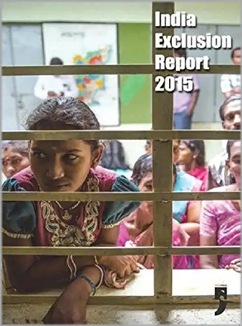 India Exclusion Report 2015 by Centre for Equity Studies