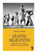 Graphic Migrations by Kavita Daiya