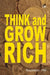 Think and Grow Rich 