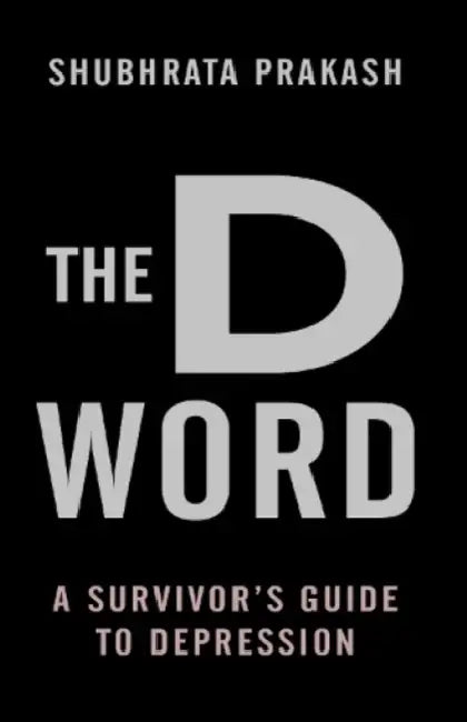 The D Word by Shubhrata Prakash