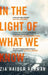 In The Light Of What We Know by Zia Haider Rahman