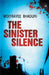 The Sinister Silence by Moitrayee Bhaduri