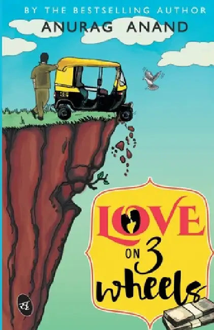 Love on 3 Wheels by Anurag Anand
