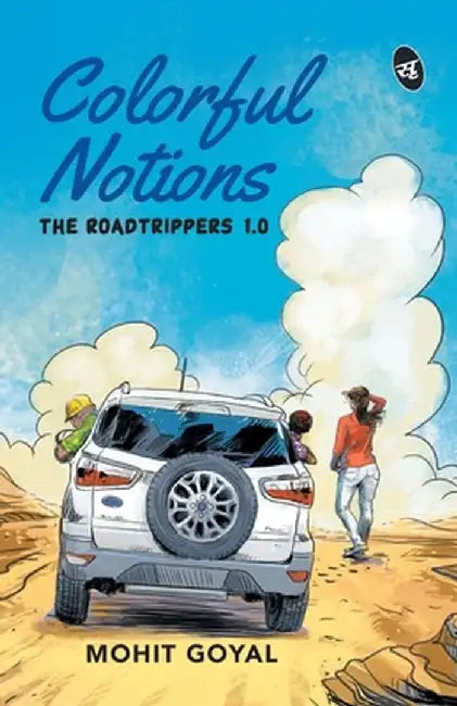 Colourful Notions by Goyal, Mohit