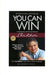 You Can Win: A Step by Step Tool for Top Achievers by Shiv Khera