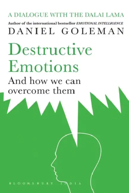 Destructive Emotions by Daniel Goleman