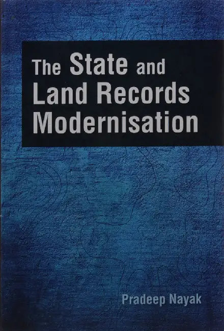 The State And Land Records Modernisation by Pradeep Nayak