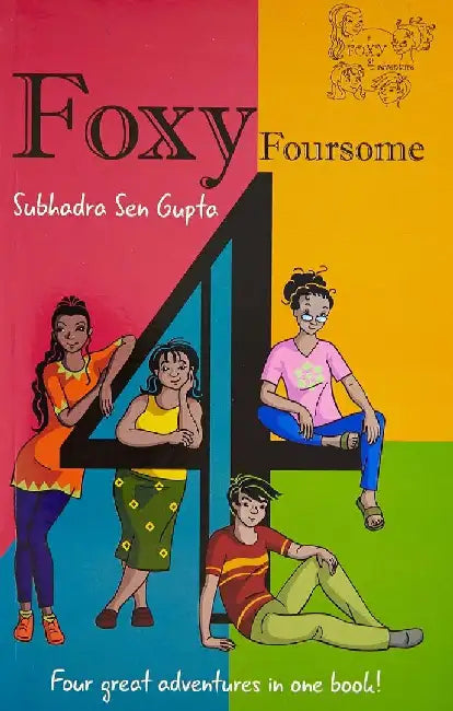 Foxy Foursome by Subhadra Sen Gupta