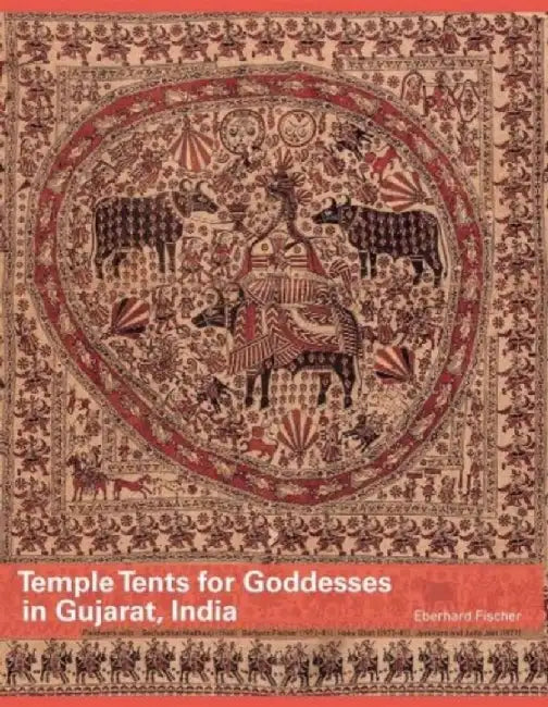 Temple Tents for Goddesses in Gujarat, India by Eberhard Fischer