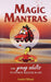 Magic Mantras: for Young Adults to Achieve Success in Life by Laxmi Dhaul