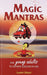 Magic Mantras: for Young Adults to Achieve Success in Life by Laxmi Dhaul