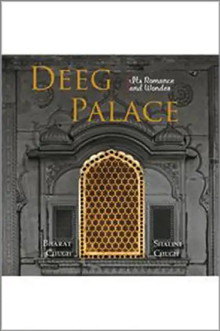 Deeg Palace by Bharat Chugh Shalini Chugh