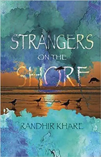 Strangers on the Shore by Rhir Khare