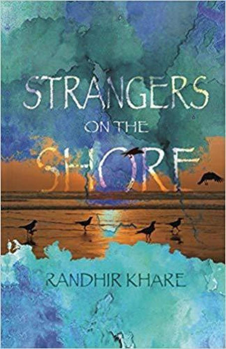 Strangers on the Shore by Rhir Khare