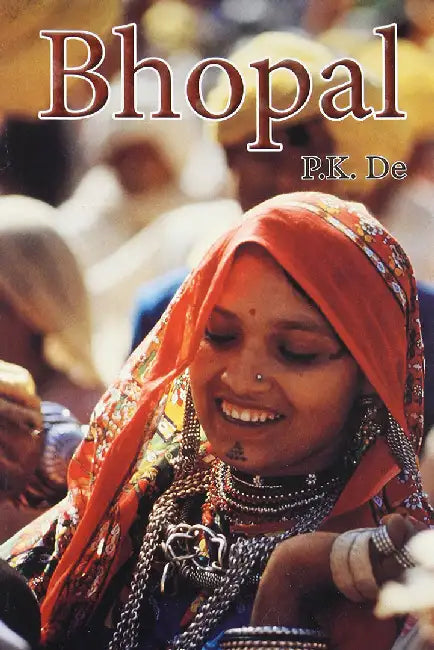 Bhopal by De, PK