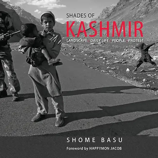 Shades of Kashmir by Shome Basu