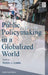 Public Policymaking in a Globalized World by Robin J. Lewis