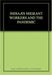 Indiaâ€™s Migrant Workers And The Pandemic by Ritajyoti Bandyopadhyay