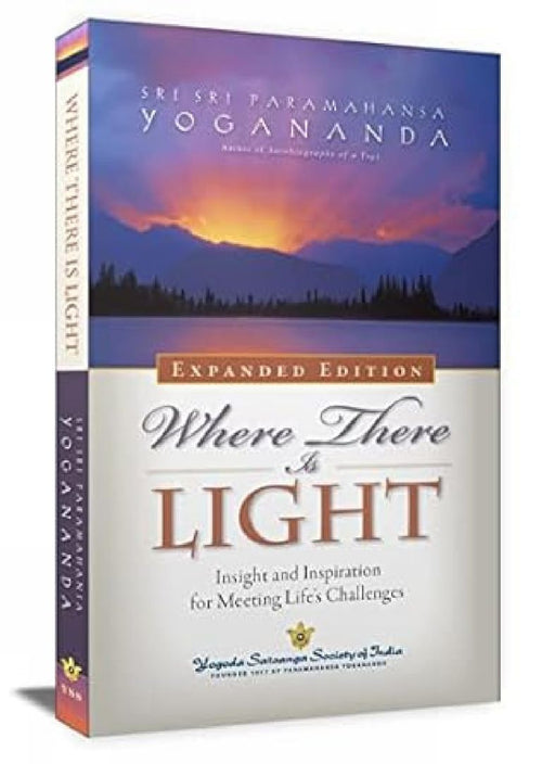 Where Is There Light by Paramhansa Yogananda