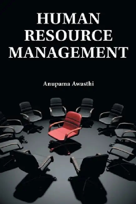 Human Resource Management by Anupama Awasthi
