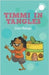 Timmi in Tangles by Chris Grabenstein
