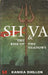 Shiva  The Rise Of The Shadows by Kanika Dhillon