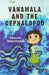 Vanamala And The Cephalpod by Shalini Srinivasan