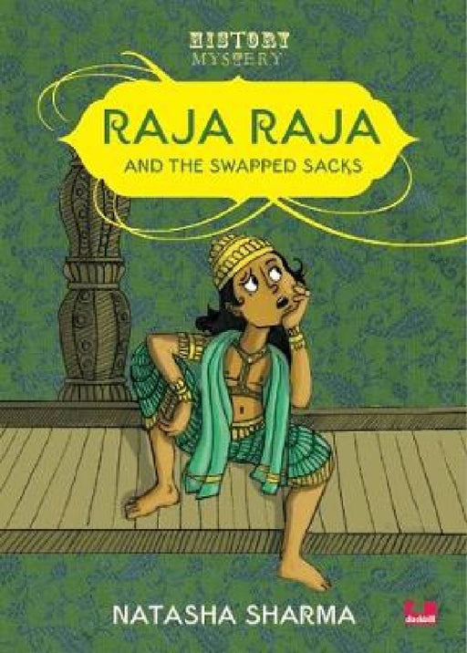Raja Raja and the Swapped Sacks by Natasha Sharma