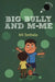 Big Bully and M-Me by Arti Sonthalia