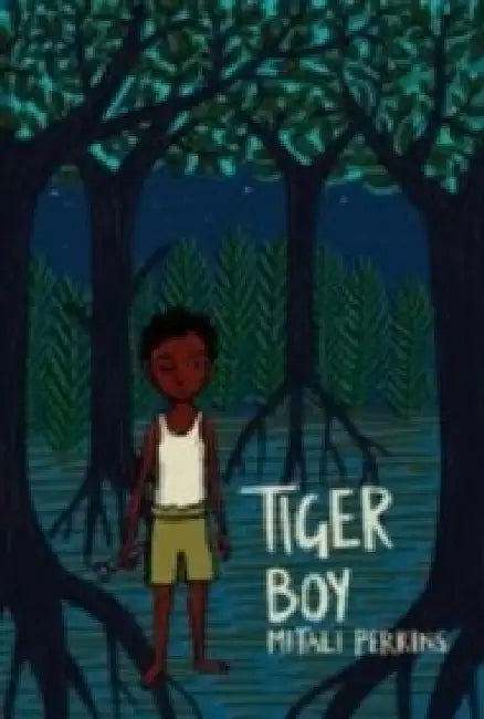 Tiger Boy by Mitali Perkins