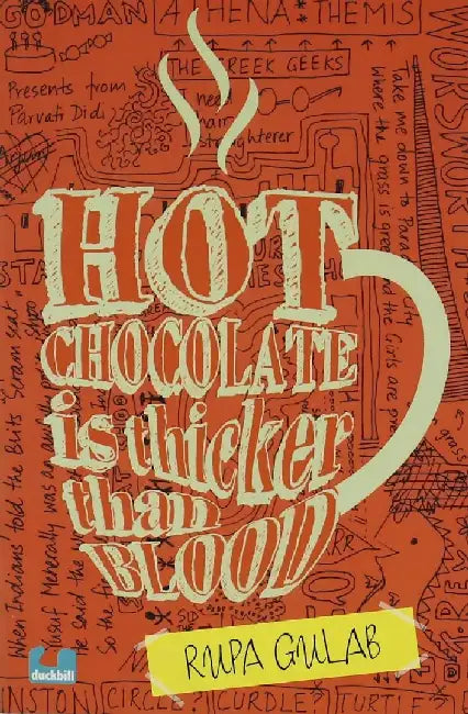 Hot Chocolate Is Thicker Than Blood by Rupa Gulab
