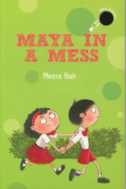 Maya in a Mess by Meera Nair