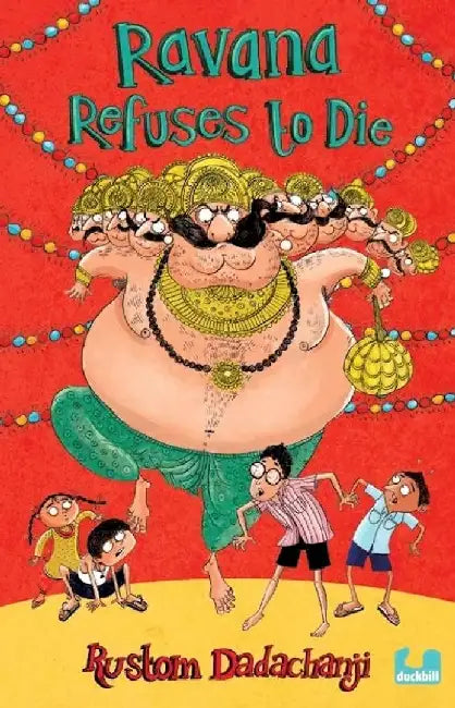 Ravana Refuses to Die by Rustom Dadachanji