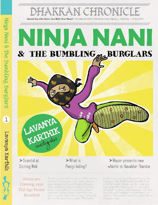 Ninja Nani And The Bumbling Burglars by Lavanya Karthik