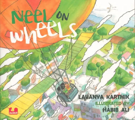 Neel on Wheels by Lavanya Karthik