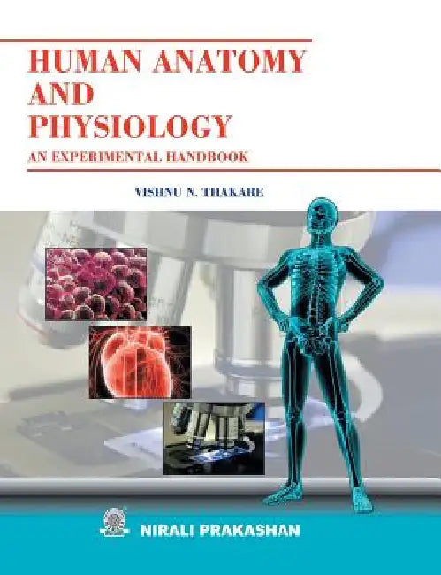 Human Anatomy and Physiology by Vishnu N. Thakare Thakare