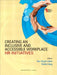 Creating An Inclusive And Accessible Workplace by Anu Singh