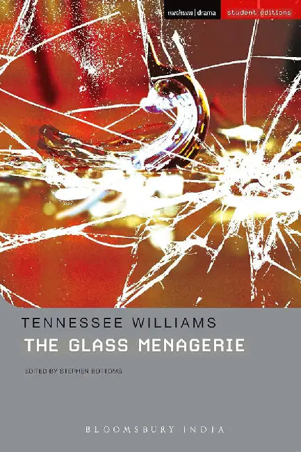 The Glass Menagerie by Tennessee Williams