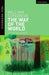 The Way Of The World by William Congreve