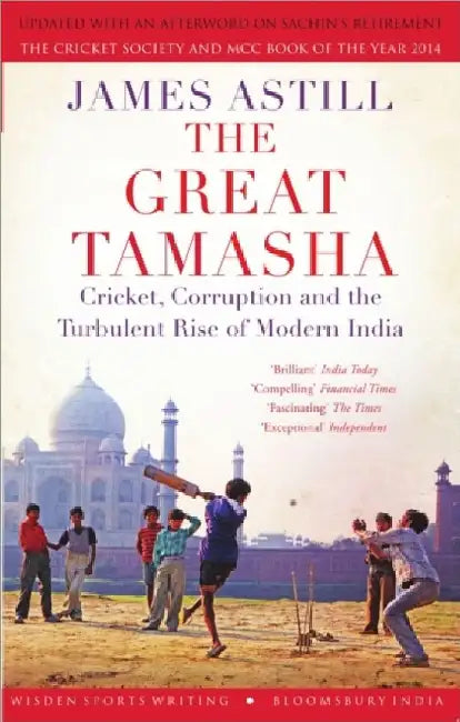 The Great Tamasha by James Astill