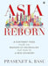 Asia Reborn by Prasanjit K. Basu