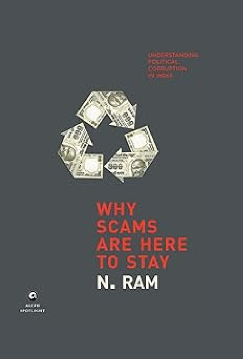 Why Scams Are Here To Stay by N. Ram