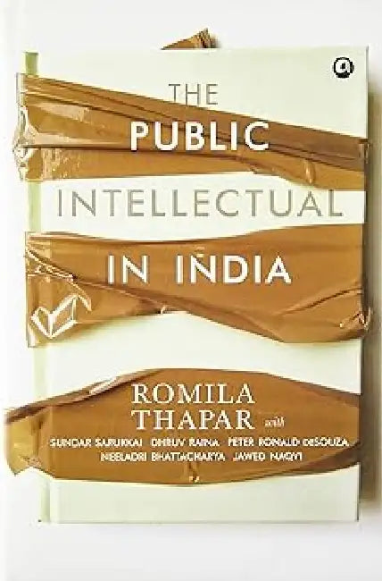 The Public Intellectual In India by Romila Thapar