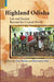 Highland Odhisa: Life and Society Beyond the Coastal World by Uwe Skoda