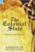 The Colonial State by Sabyasachi Bhattacharya