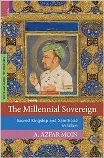 The Millennial Sovereiegn by A. Azfar Moin