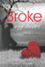 You Broke My Heart by Kanishk Chourasia
