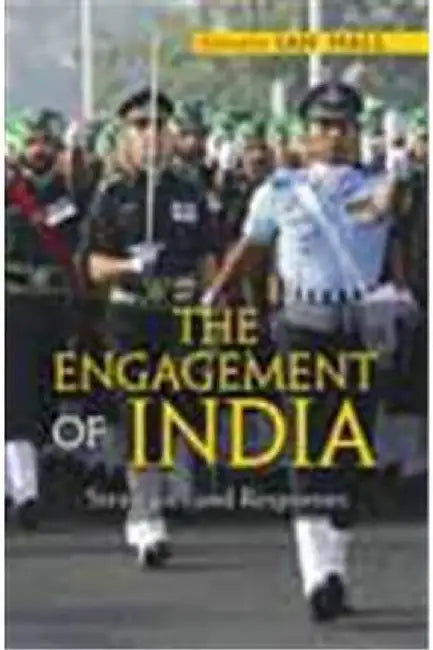 The Engagement of India: Strategies and Responses by HALL