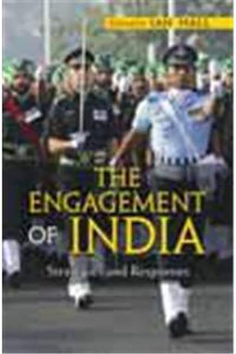 The Engagement of India: Strategies and Responses