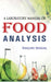 A Laboratory Manual of Food Analysis  by Theo (University College London, UK) Hermans